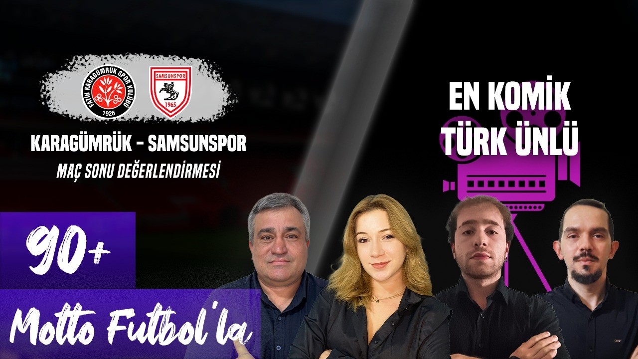 MF 90+ | Seçiyoruz / Fatih Karagümrük -  Samsunspor Maç Sonu / En komik Türk ünlüyü seçiyoruz.