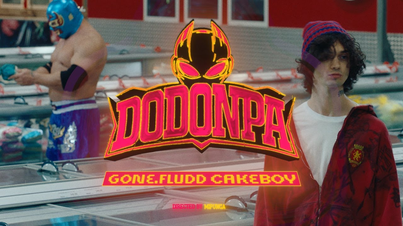 GONE.Fludd x CAKEBOY &mdash; DODONPA (official video)