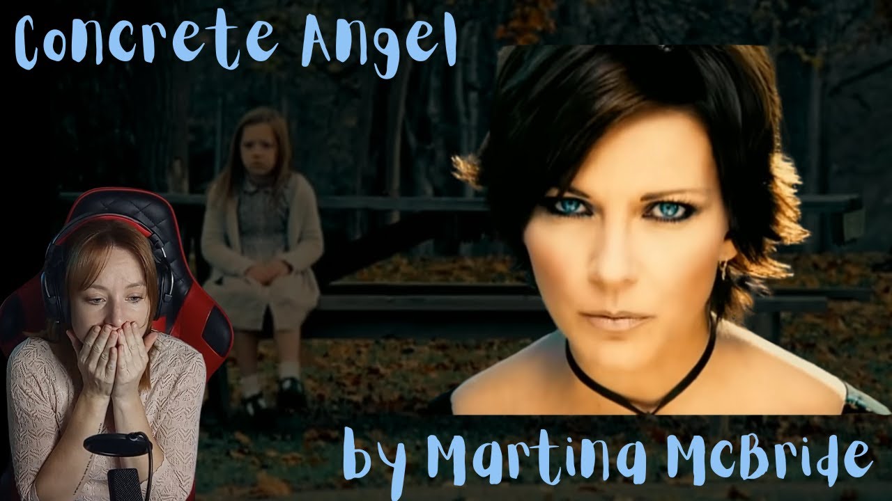 BHV Reaction: Concrete Angel by Martina McBride