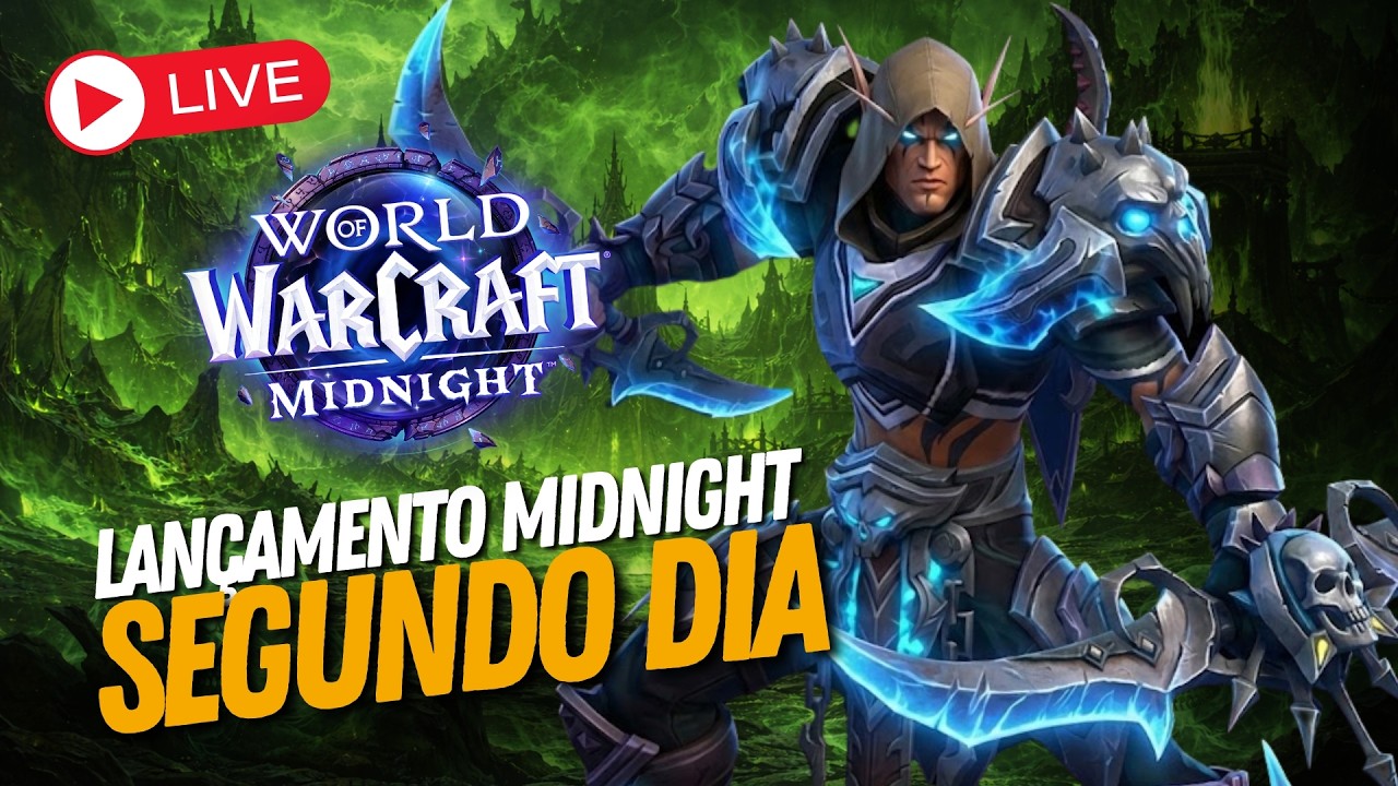 🔴 World of Warcraft AO VIVO! DIA 2 MIDNGHT