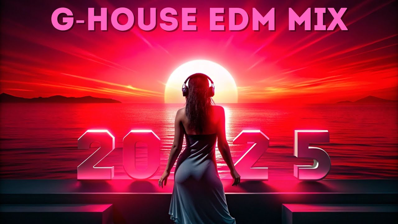 2025's Hottest G-House EDM Tracks Revealed!