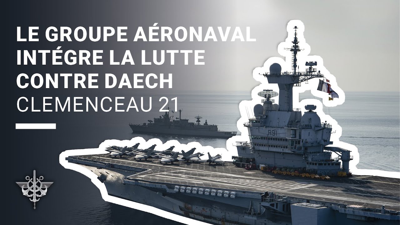 [CLEMENCEAU21] La lutte contre DAECH continue avec le soutien du Groupe aéronaval (GAN)