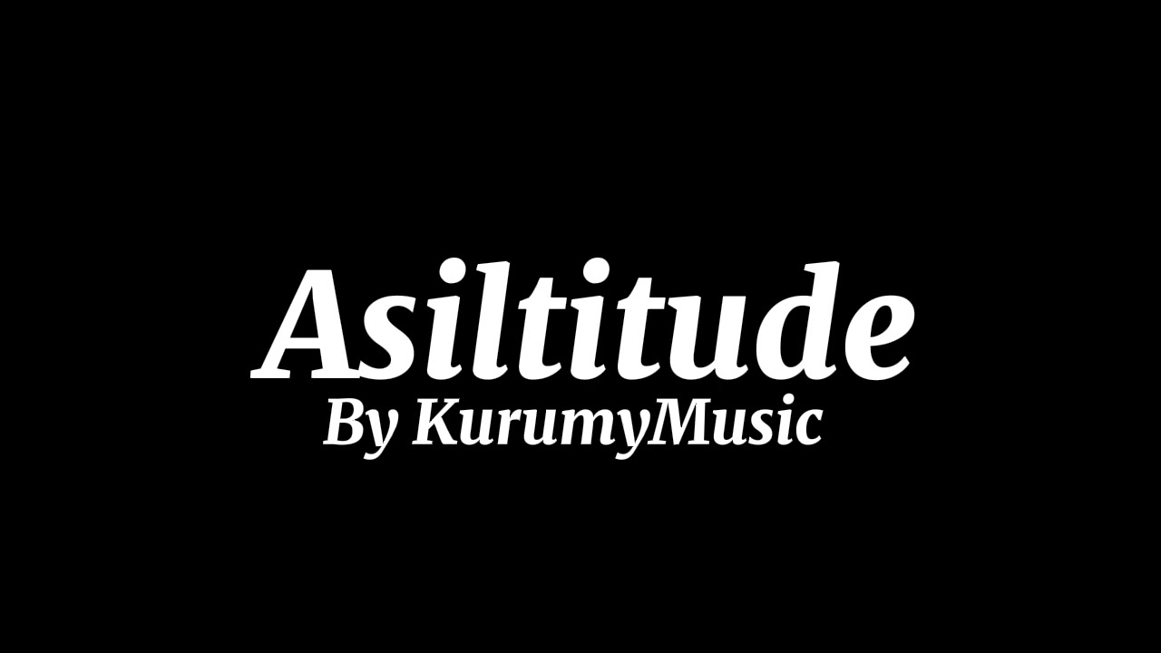 Asiltitude