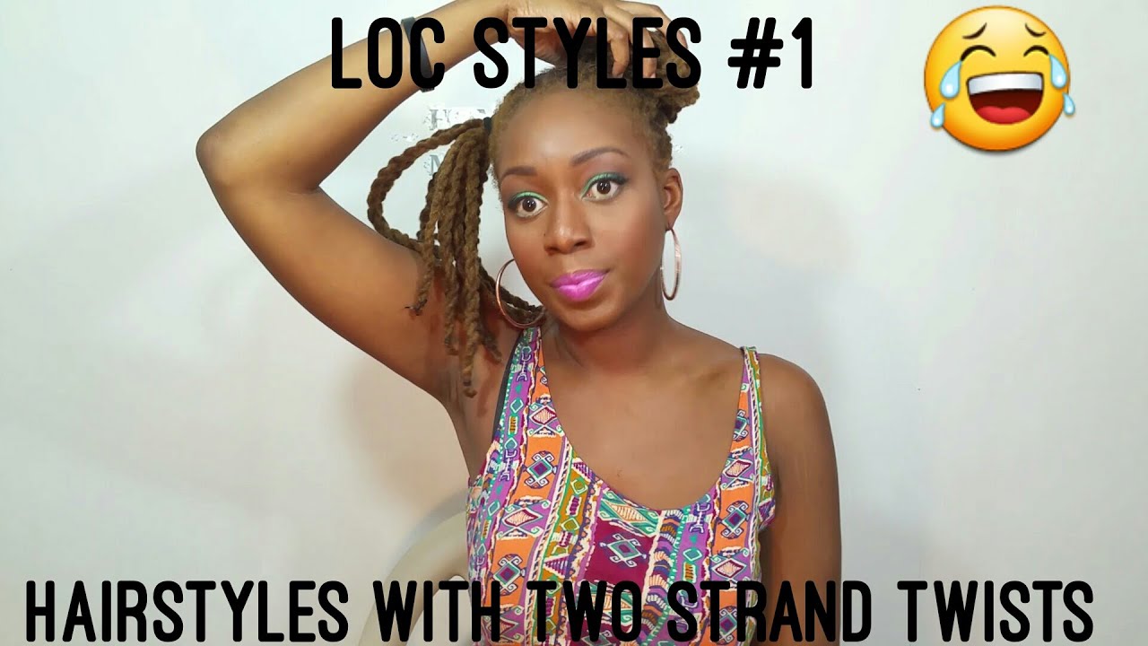 Hairstyles with Two Strand Twisted Locs
