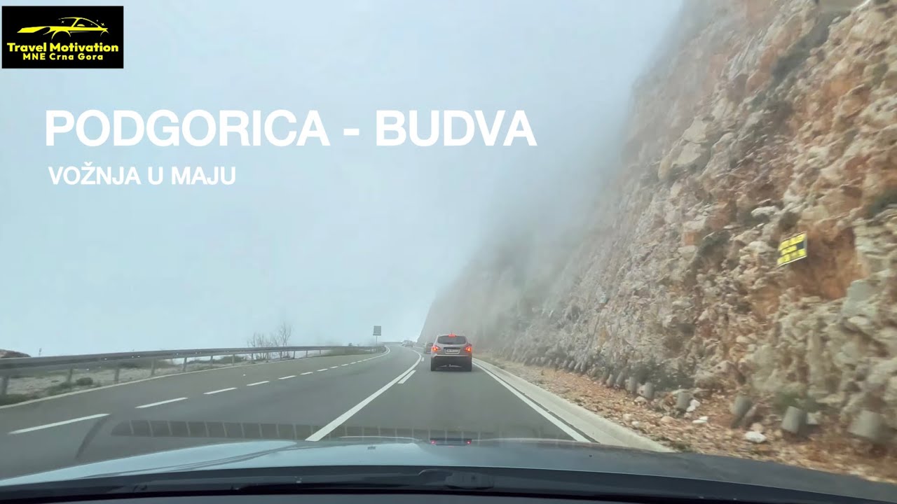 Vožnja PODGORICA - BUDVA u Maju 2025 - PODGORICA to BUDVA [Road Trip in 4K] MNE Crna Gora