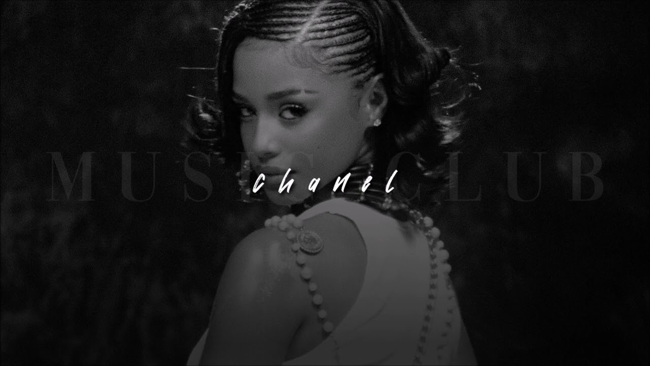Tyla, CHANEL | sped up |