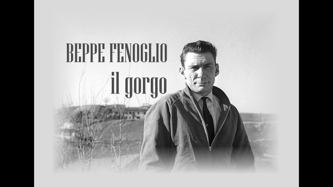 BEPPE FENOGLIO - IL GORGO