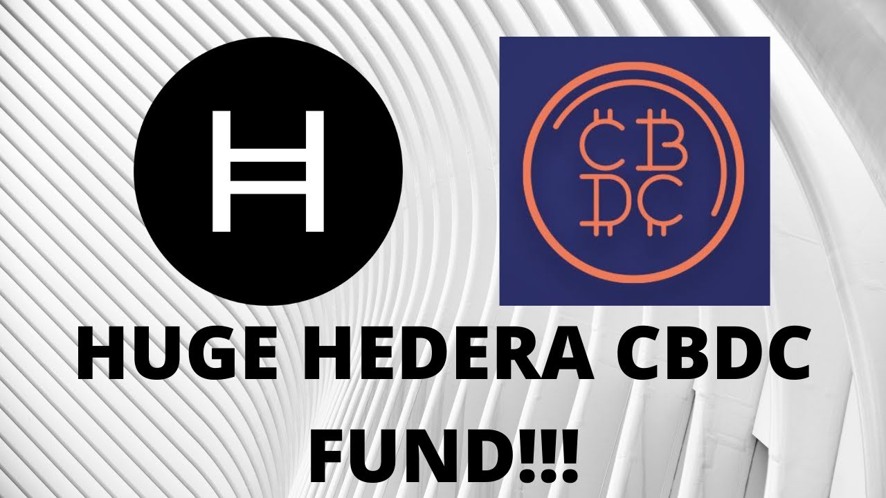 Hedera Hashgraph (HBAR) Huge Hedera CBDC Fund!! #HBAR (STUNNING INSIGHTS!!!)