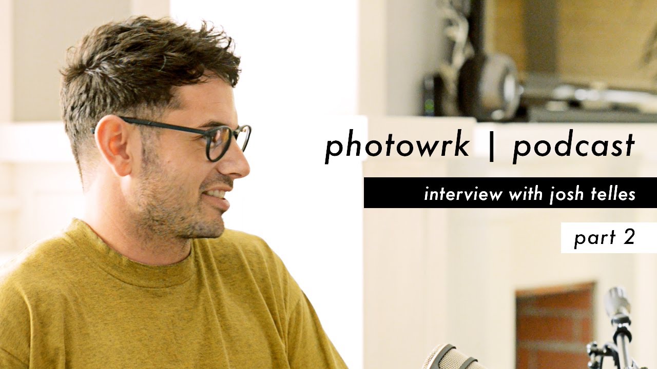 Interview with Celebrity Portrait + Food Photographer Josh Telles Part 2| Photowrk Podcast