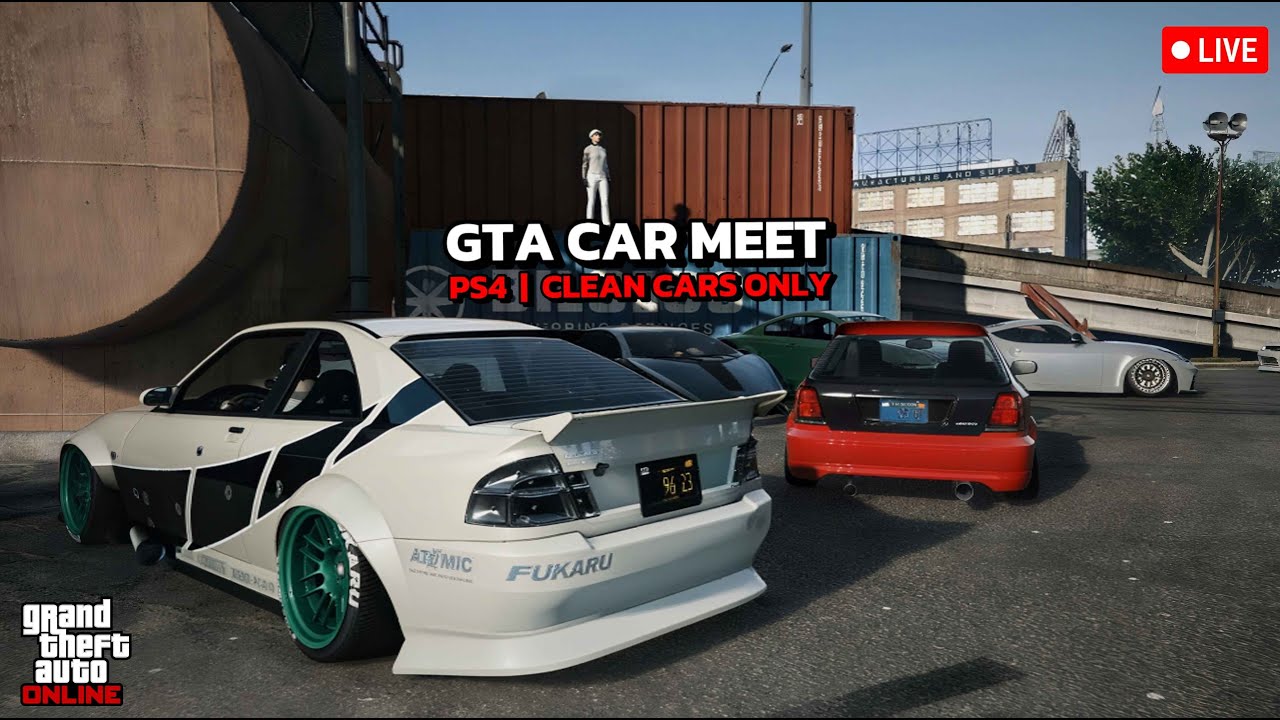 [LIVE] GTA CAR MEET | CLEAN CARS ONLY | PS4