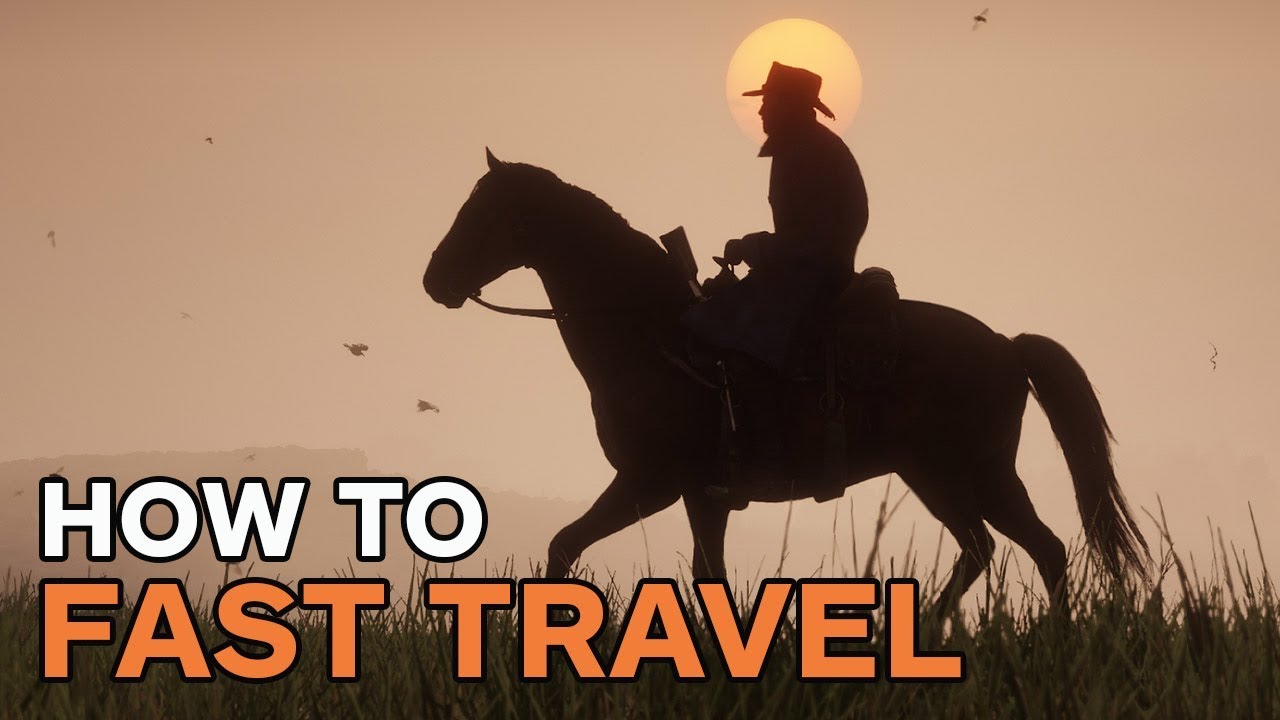How to Fast Travel in Red Dead Redemption 2