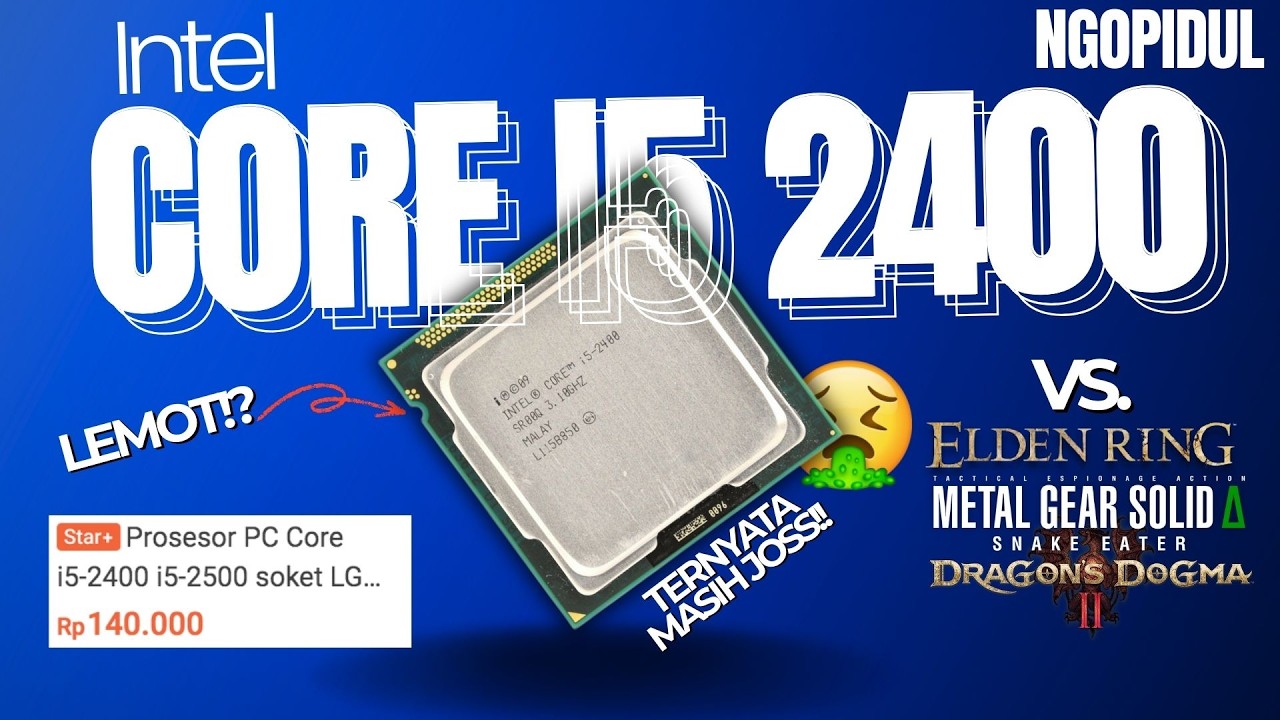 BONYOK! CPU 15 Tahun vs GAME 2025! - Intel Core I5 2400 di 2026