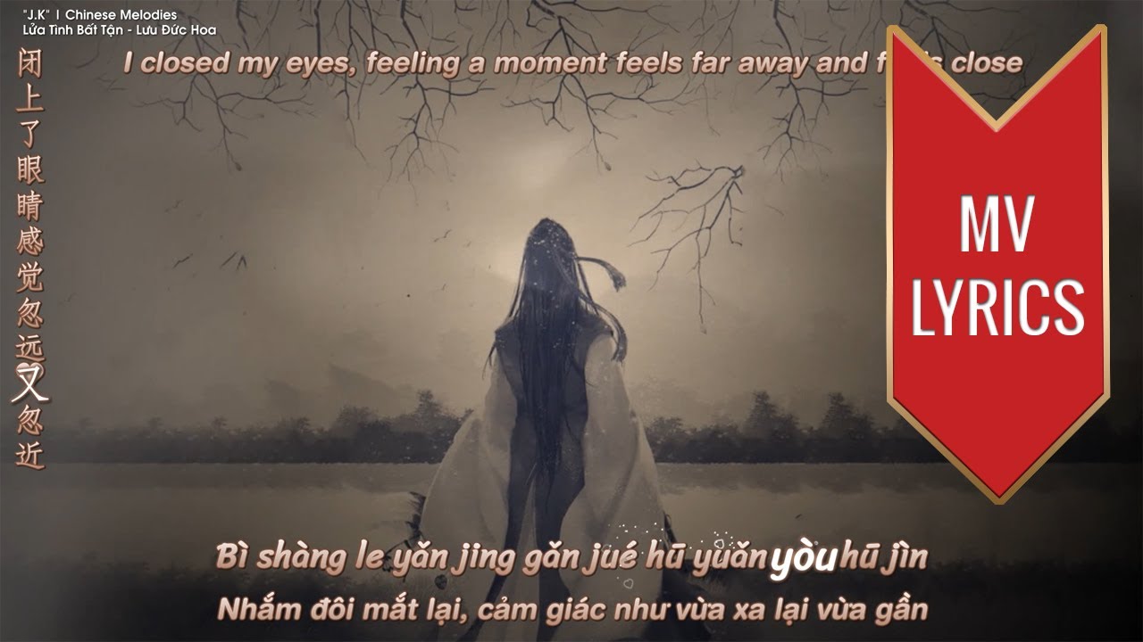 Lửa T&igrave;nh Bất Tận (愛火燒不盡) | Lưu Đức Hoa (刘德华) | [MV Lyrics+Engsub+Pinyin+Vietsub]