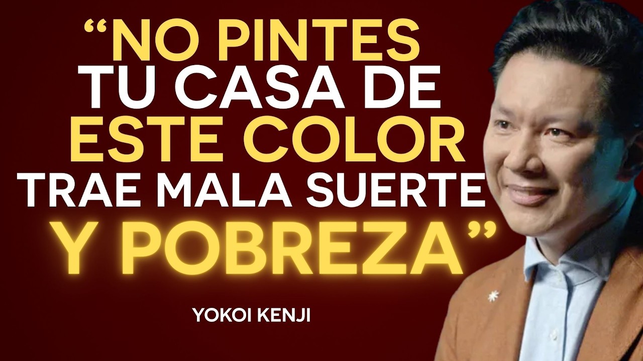 ¡NO ELIJAS AL AZAR! 7 COLORES de PINTURA para CASA que TRAEN MALA SUERTE y POBREZA | Yokoi Kenji