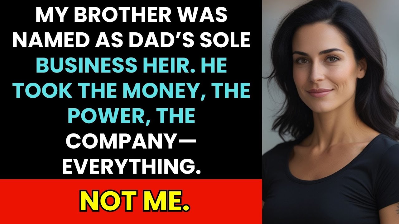 My Brother Got Named As Dad's Business Heir, He Inherited Everything Except My Respect