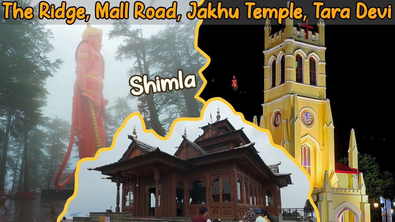 Exploring Shimla | A Walk Through Mall Road, The Ridge & Temples