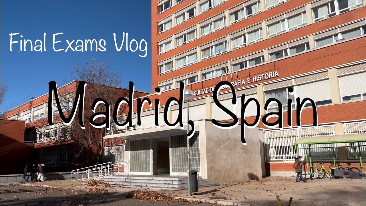 Vlog: Study abroad Madrid final exams
