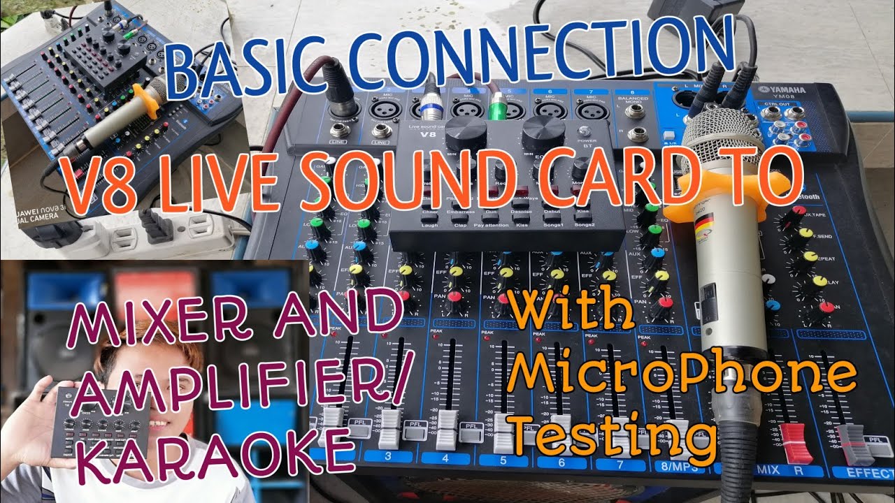 V8 LIVE SOUND CARD 8CHANNEL MIXER TO AMPLIFIER/KARAOKE CONNECTION And Microphone Testing