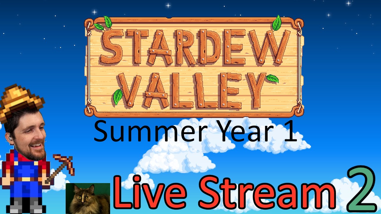 🌲 Summer Year 1🌷 Stardew Valley Live Stream 2 #yearofvarity
