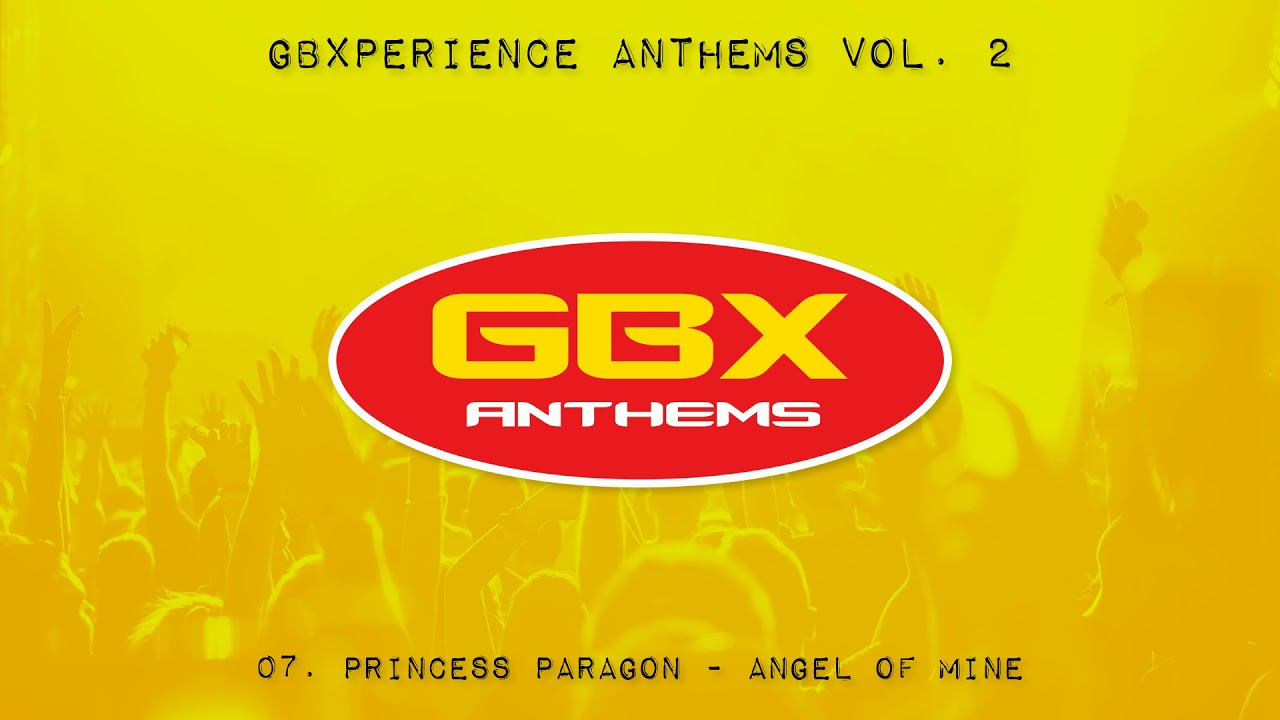 GBXperience Anthems Volume 2 - 07 - Princess Paragon - Angel Of Mine