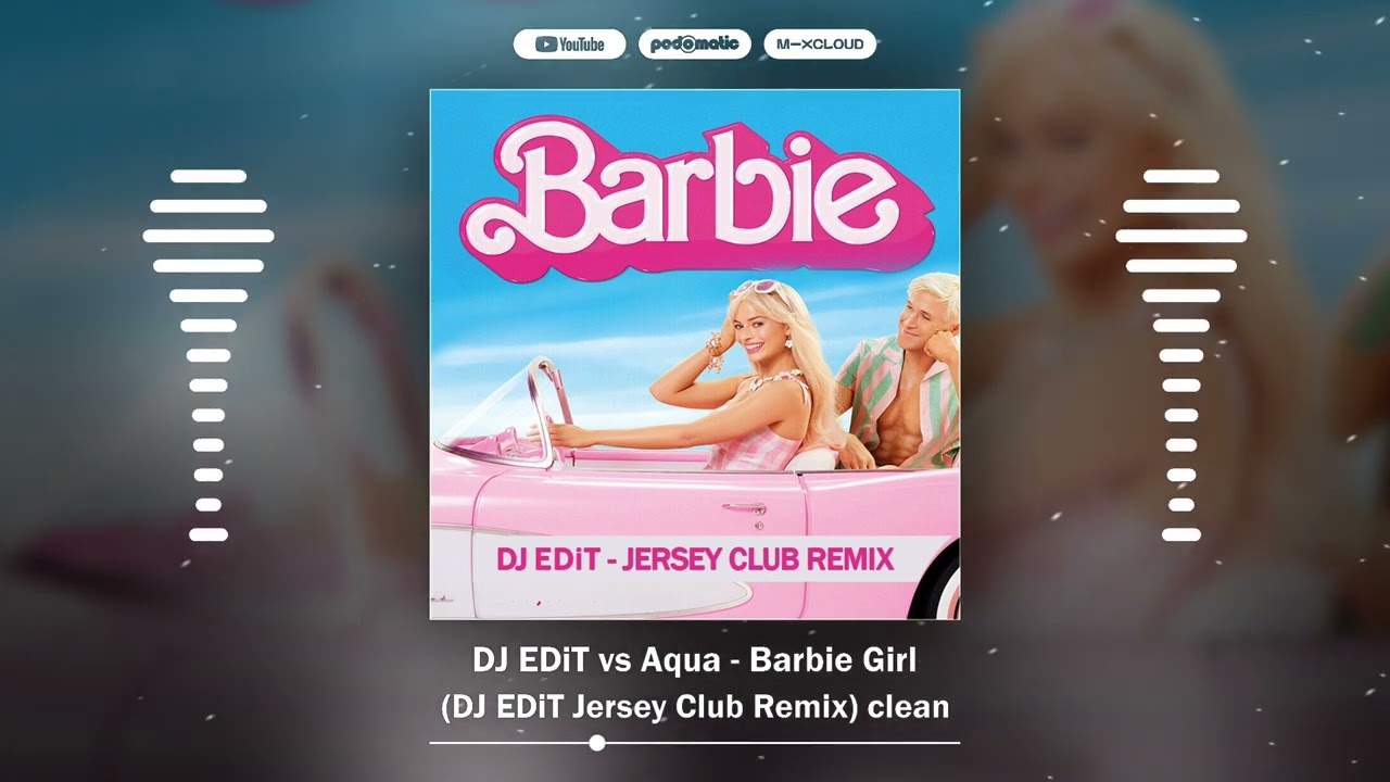 Barbie Girl ( DJ EDiT Jersey Club Remix ) clean