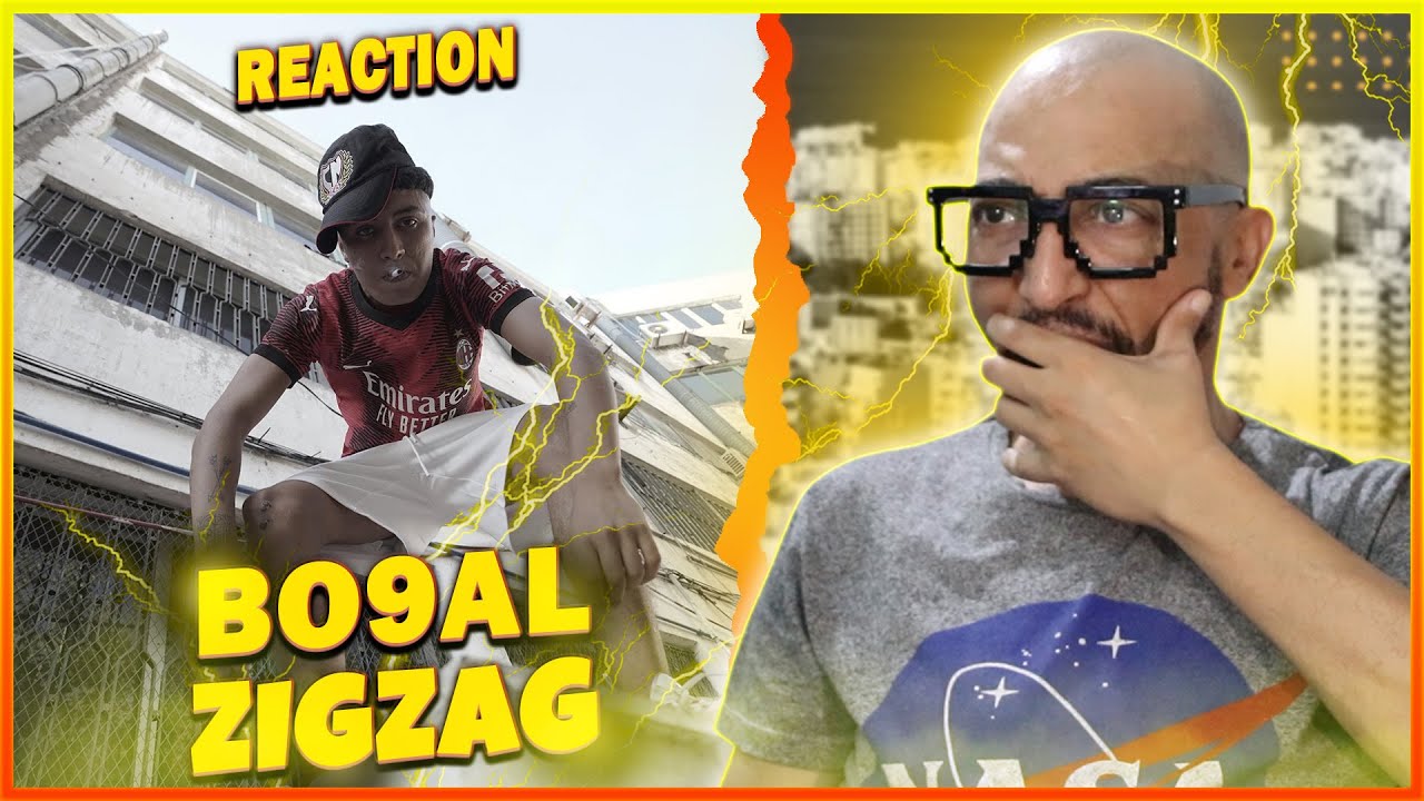 Bo9al - ZIGZAG 🎵 (Clip Officiel) (REACTION) 🔥