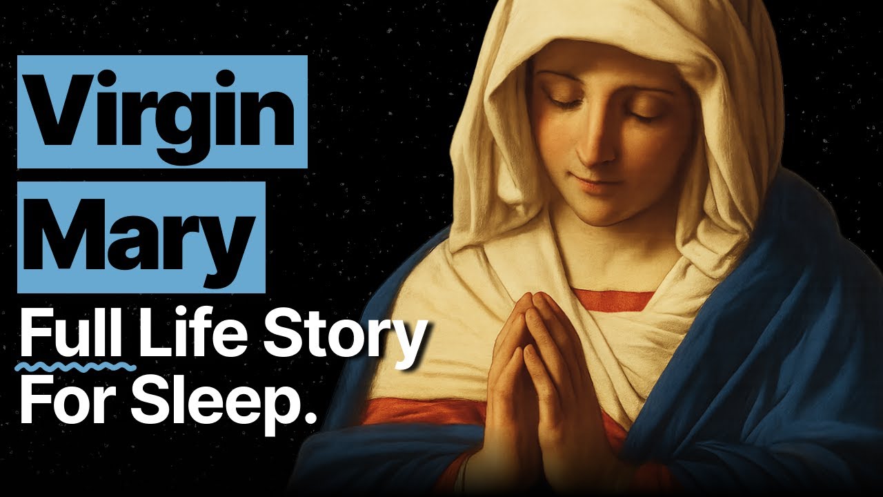 Fall Asleep to the ENTIRE Life Story of the Mother of God | Philosophy For Sleep