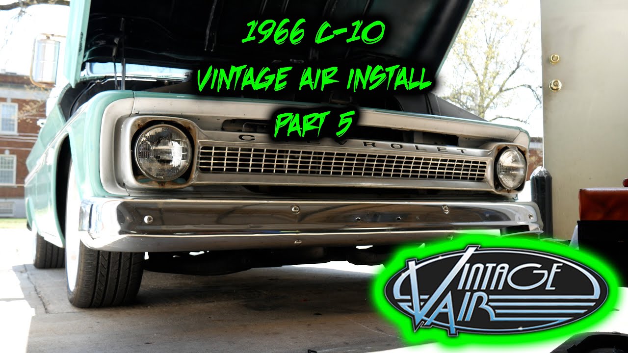 1966 C10 VINTAGE AIR INSTALL PART #5 #truck #restoration #classic