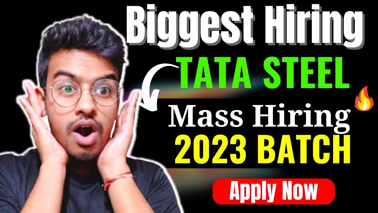 Biggest Hiring | Tata Steel | Latest Off Campus Drive | Mass Hiring | 2022 | 2023 Batch | Kn Academy