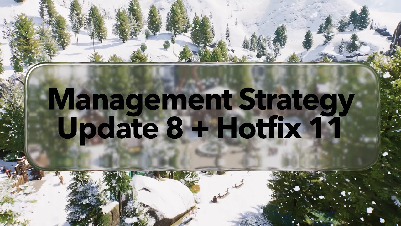 Planet Coaster 2: Update 8 & Hotfix 11 Management Changes in Review