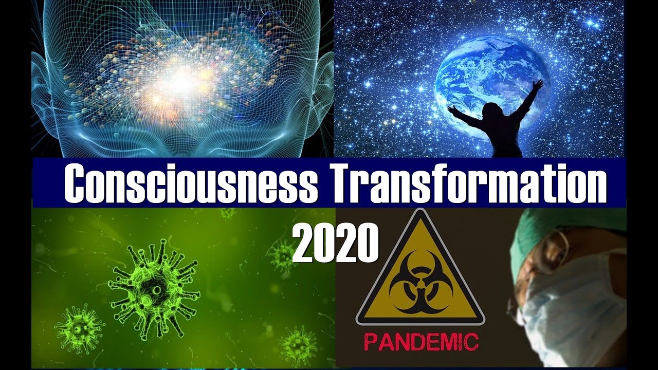 CONSCIOUSNESS TRANSFORMATION 2020. Humanity & Coronavirus