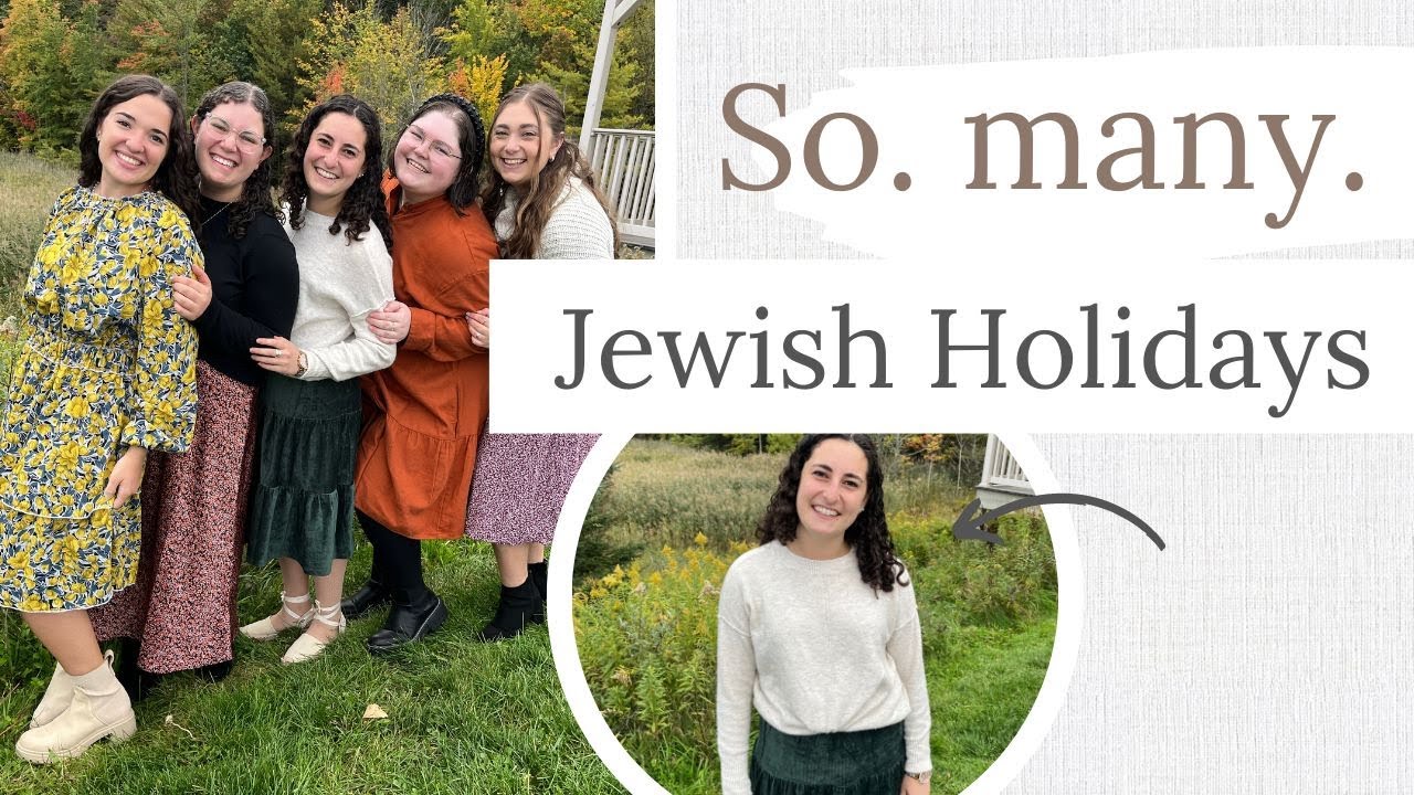 A MONTH OF JEWISH HOLIDAYS