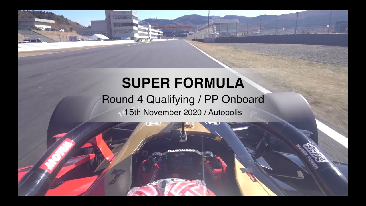 2020 SUPER FORMULA Rd4 Autopolis QF PP #16 Onboard