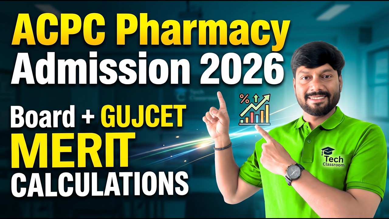 ACPC B.Pharm Admission 2026 Merit List - How to Calculate Your Merit for B.Pharm Admission.
