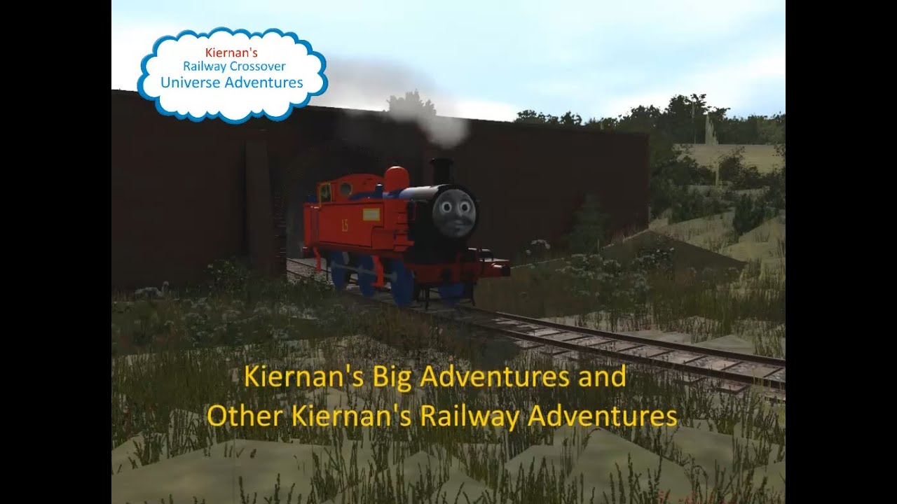 Kiernan's Big Adventures and Other Kiernan's Railway Adventures Compilations
