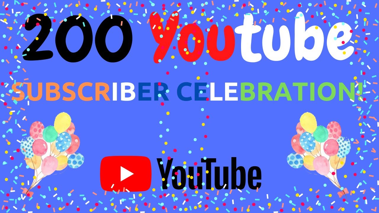 200 Subscriber Celebration!