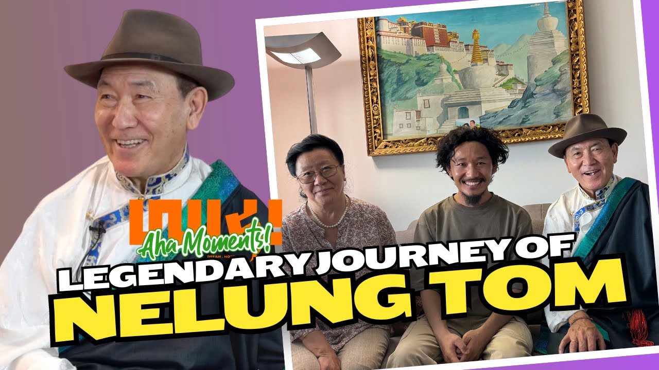 Legendary Journey of Nelung Tsering Topdhen la | AJO TOM #118