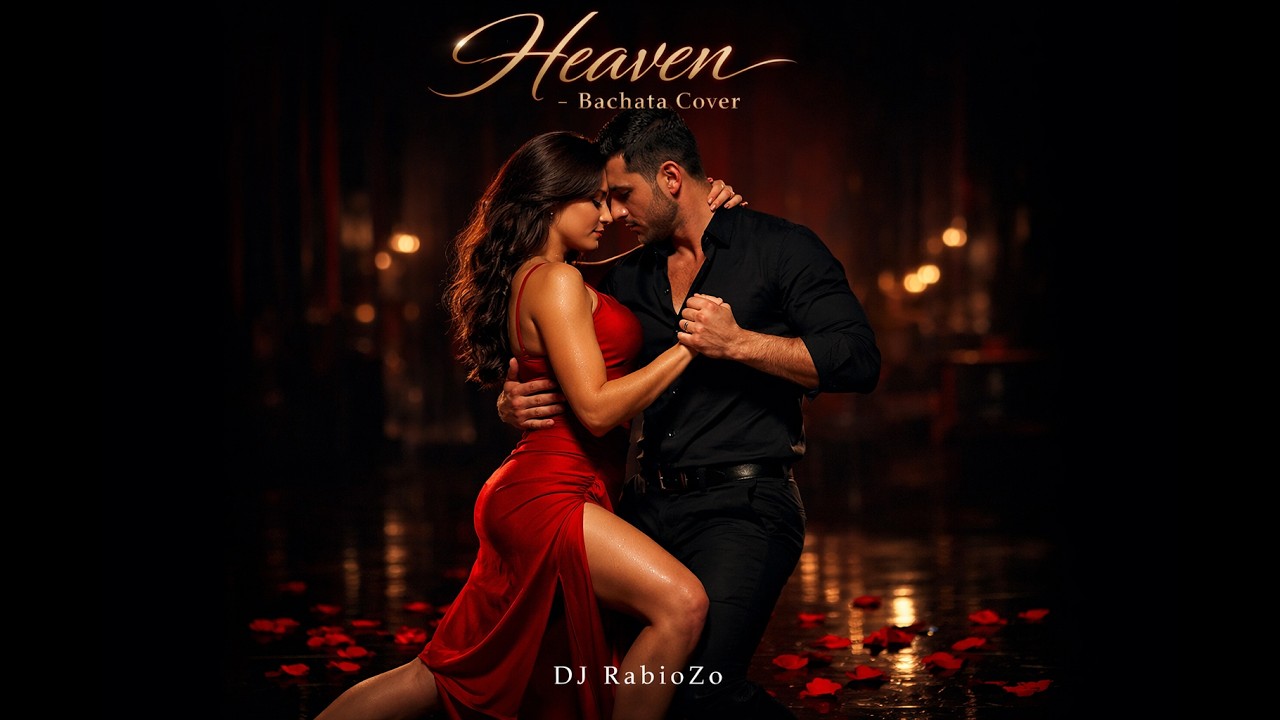 Heaven | Bachata cover | dj RabioZo