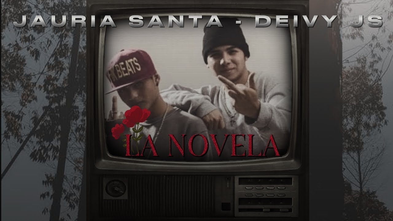 JAURIA SANTA - DEIVY JS - TONY ARELLANO - LA NOVELA ( VIDEO )