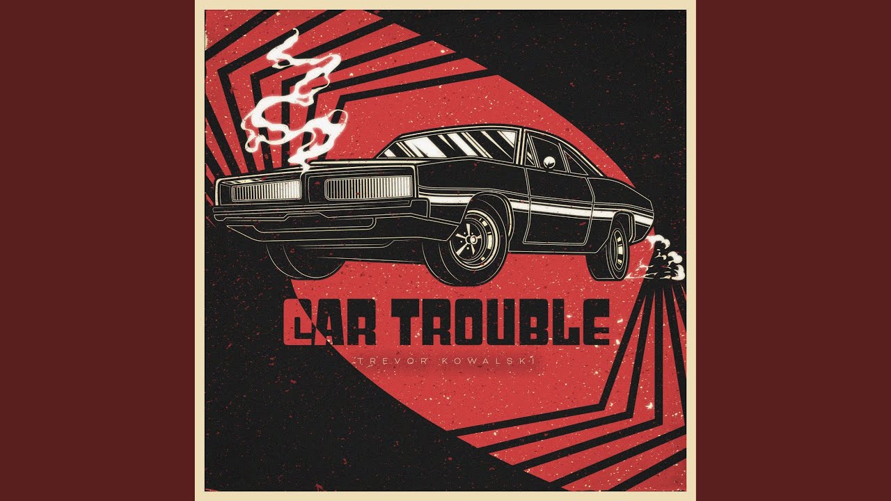 Car Trouble