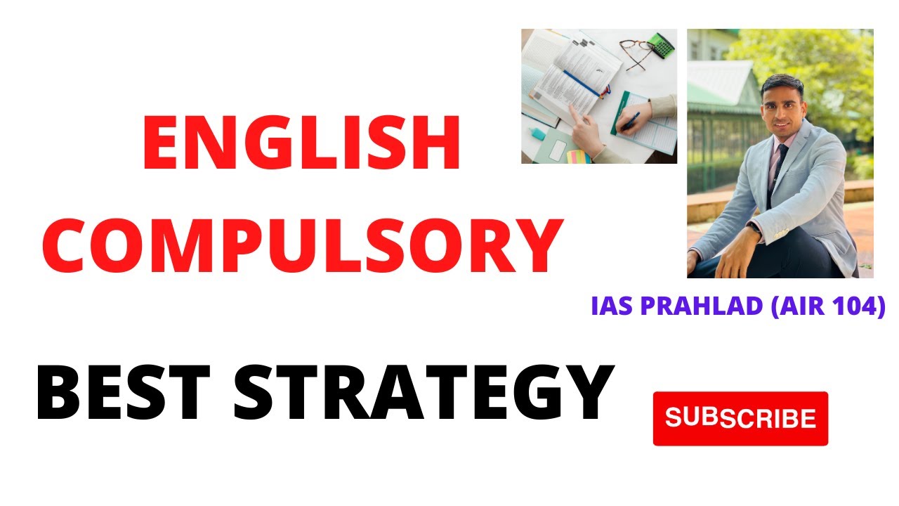 UPSC CSE मुख्य परीक्षा | English Compulsory Paper कैसे करें Pass? | @IASPrahlad (AIR 104)