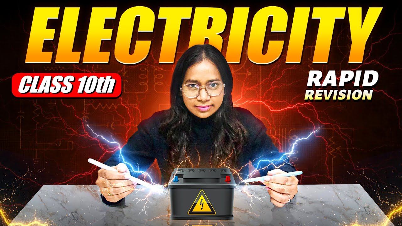 ELECTRICITY | CLASS - 10th | RAPID REVISION BY LAKSHMI MA'AM