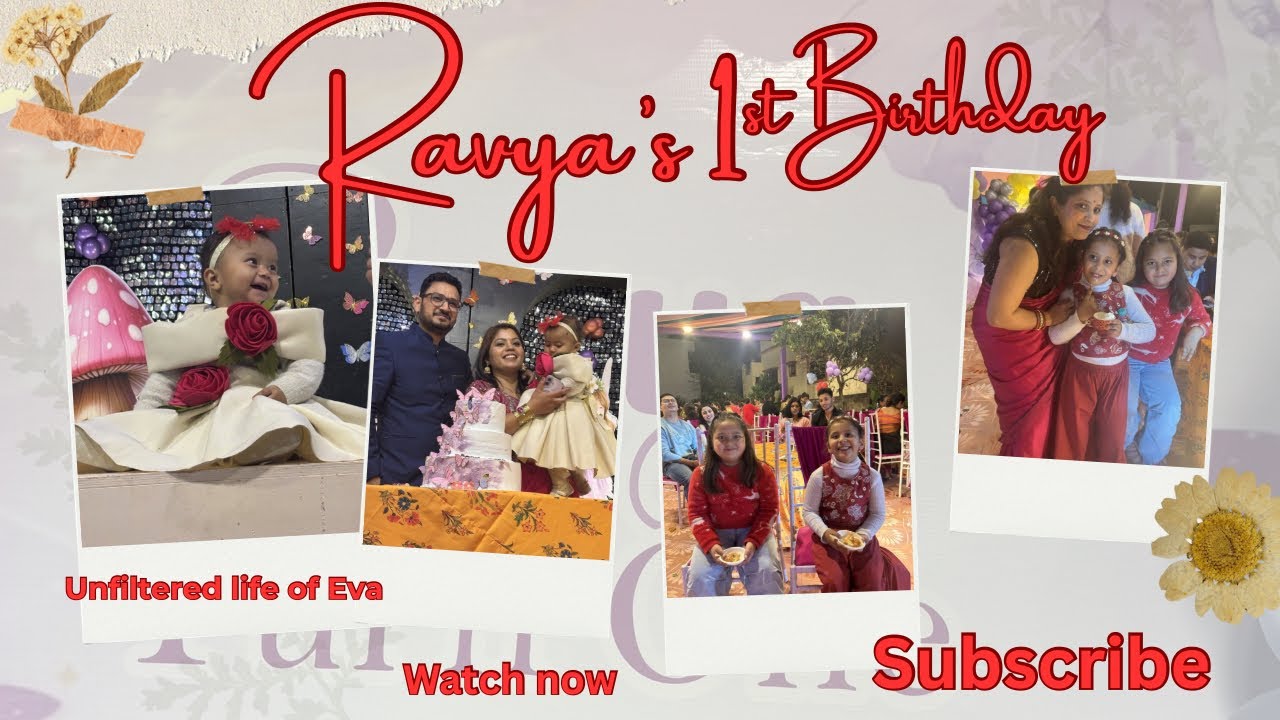 🌸 Ravya’s 1st Birthday Celebration | Cutest Birthday Vlog Ever! | Ravya’s Adorable Celebration |