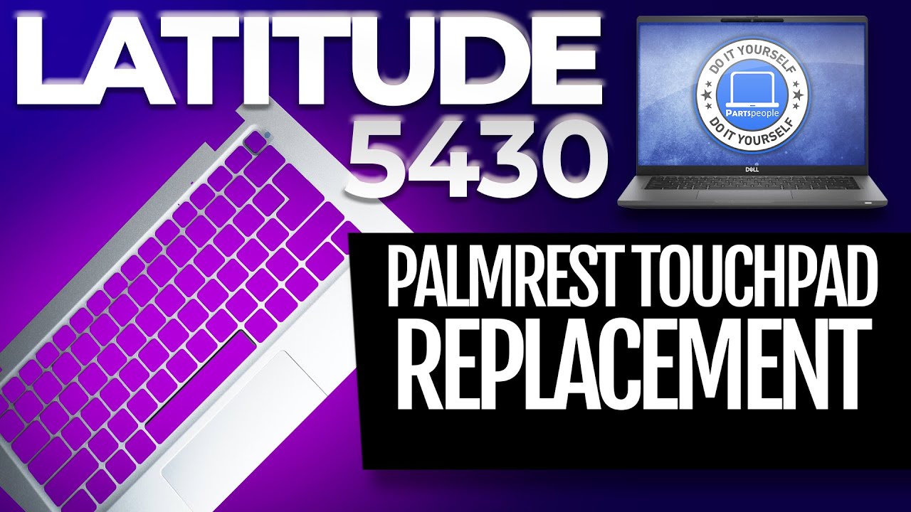 How To Replace Your Palmrest Touchpad Assembly | Dell Latitude 5430