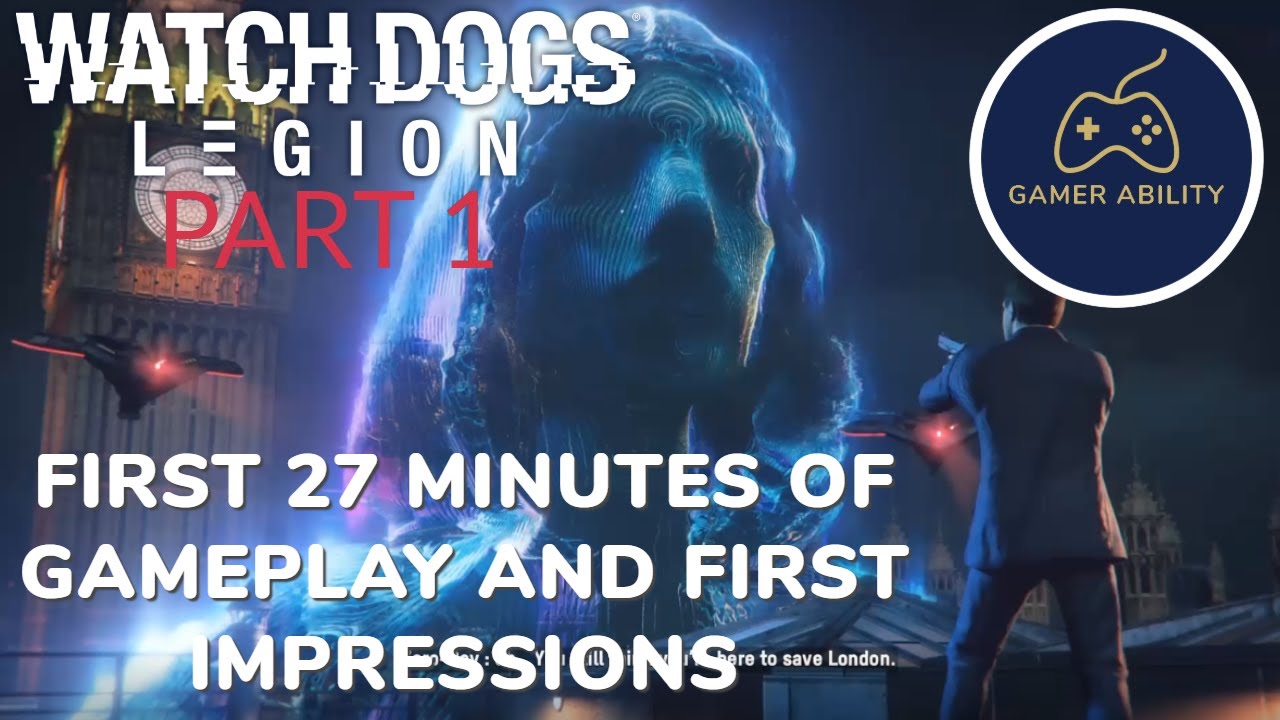 Watch Dogs Legion Gameplay PC | Part 1 | First Impressions and First 27 Minutes of Gameplay
