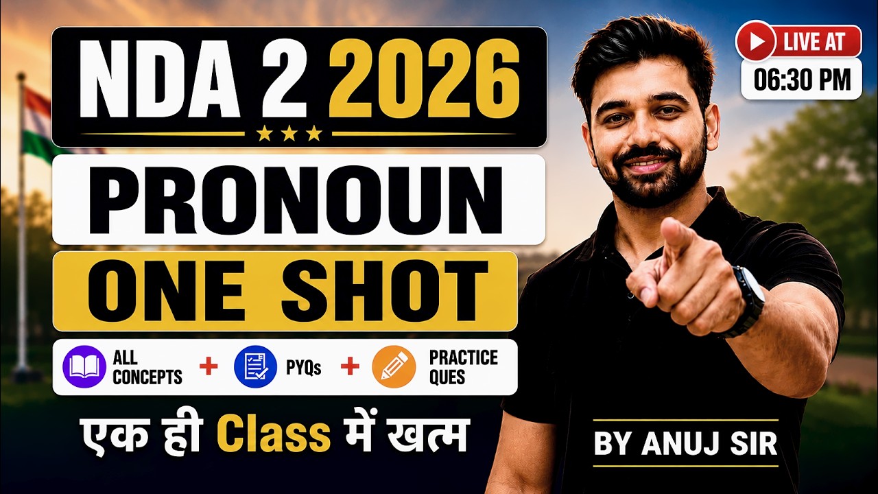 NDA 2 2026 English | Complete Pronoun One Shot | Anuj Sir | #ndaenglish #nda22026 #nda #pronoun