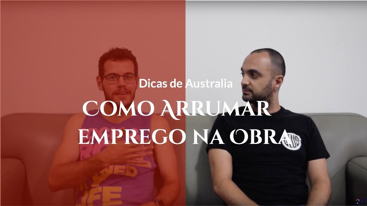 Como Arrumar Emprego na Obra na Austrália - Sydney