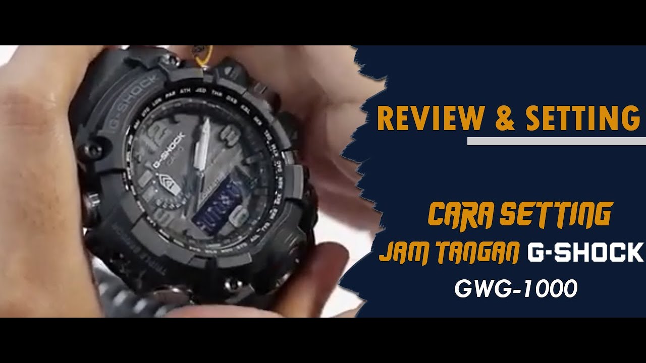 CARA SETTING JAM TANGAN CASIO G-SHOCK GWG 1000 / GWG-1000 #jamtangan