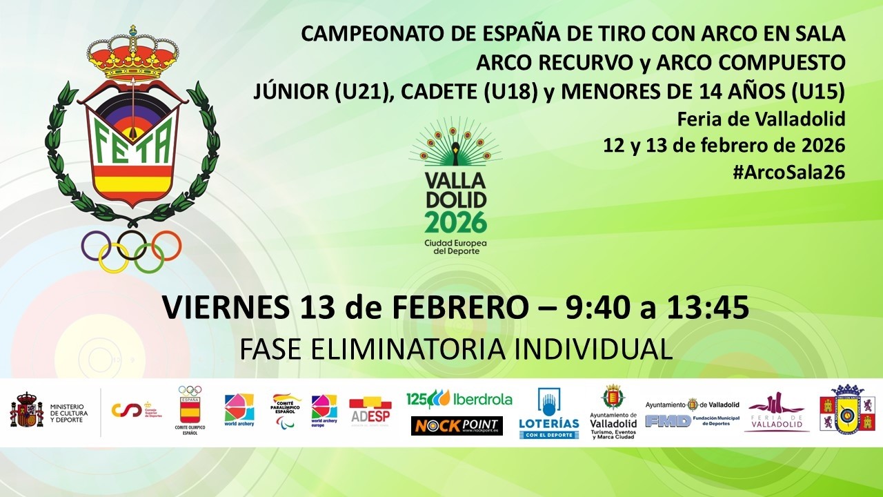 #ArcoSala26 - VIERNES 13/02 (1) - CAMPEONATO ESPAÑA U21 U18 U15 DE ARCO RECURVO y COMPUESTO EN SALA