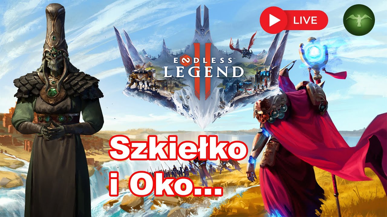 Endless Legend 2 - Szkiełko i Oko - Tahuk - EA - stream (PL)